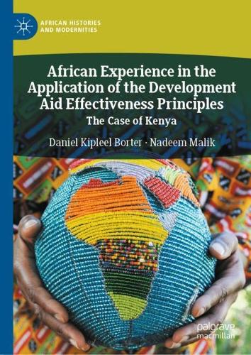 Бумажная книга «African Experience in the Application of the Development Aid Effectiveness Principles: The Case of Kenya», авторов Дэниел Киплил Бортер, Надим Малик - фото №1