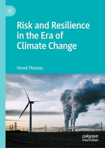 Бумажная книга «Risk and Resilience in the Era of Climate Change», автор Винод Томас - фото №1