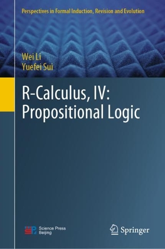 [object Object] «R-Calculus, IV: Propositional Logic», автор Вэй Ли - фото №1