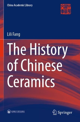 Паперова книга «The History of Chinese Ceramics», автор Лілі Фанг - фото №1