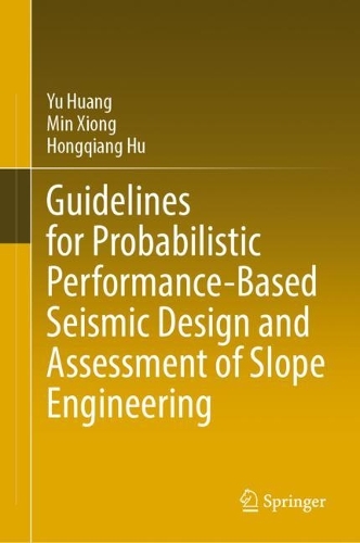 Бумажная книга «Guidelines for Probabilistic Performance-Based Seismic Design and Assessment of Slope Engineering», авторов Хунцян Ху, Мин Сюн, Юй Хуан - фото №1