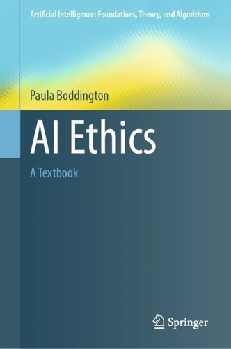 Бумажная книга «AI Ethics: A Textbook», автор Пола Боддингтон - фото №1