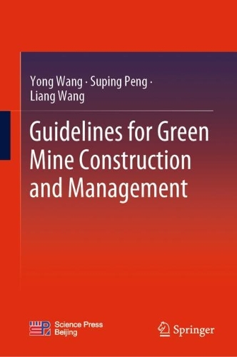Паперова книга «Guidelines for Green Mine Construction and Management», авторів Лян Ван, Йонг Ванг - фото №1