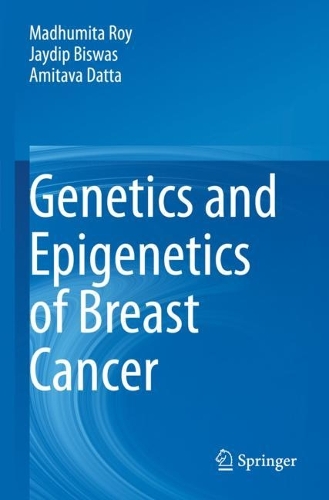 Бумажная книга «Genetics and Epigenetics of Breast Cancer», авторов Амитава Датта, Мадхумита Рой - фото №1