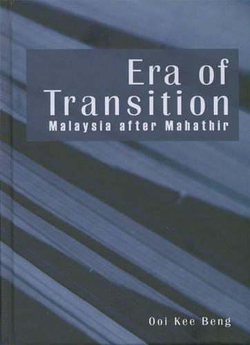 Бумажная книга «Era of Transition: Malaysia After Mahathir», автор Оой Ки Бенг - фото №1