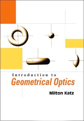 Бумажная книга «Introduction To Geometrical Optics», автор Милтон Кац - фото №1