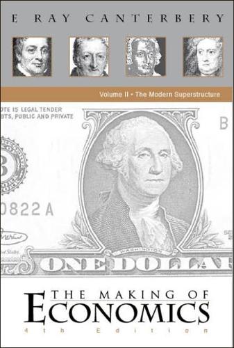 Бумажная книга «Making Of Economics, The (4th Edition) - Volume I: The Foundation», автор Е. Рэй Кантербери - фото №1