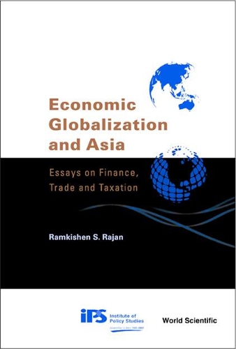 Бумажная книга «Economic Globalization And Asia: Essays On Finance, Trade And Taxation», автор Рамкишен С Раджан - фото №1