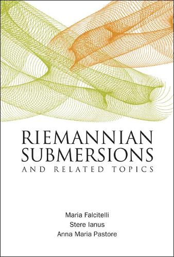 Бумажная книга «Riemannian Submersions And Related Topics», авторов Анна Мария Пасторе, Мария Фальчителли, Стер Ианус - фото №1