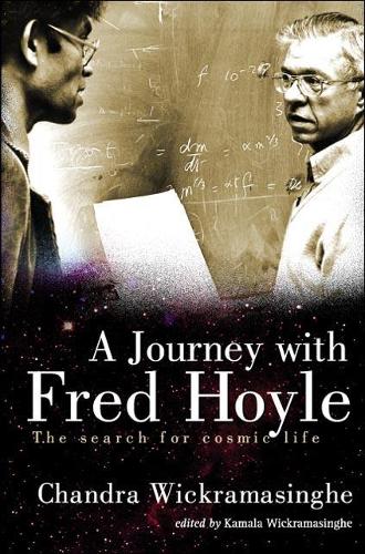 Паперова книга «Journey With Fred Hoyle, A: The Search For Cosmic Life», автор Налін Чандра Вікрамасінгхе - фото №1
