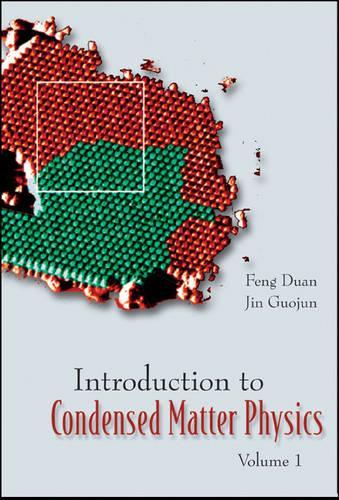 Паперова книга «Introduction To Condensed Matter Physics, Volume 1», авторів Дуан Фенг, Гуоцзюнь Цзінь - фото №1