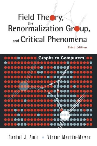 [object Object] «Field Theory, The Renormalization Group, And Critical Phenomena: Graphs To Computers (3rd Edition)», авторів Деніел Джей Аміт, Віктор Мартін-мер - фото №1