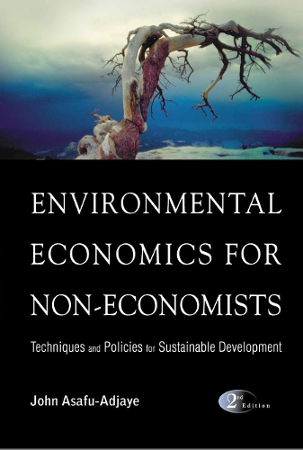 Паперова книга «Environmental Economics For Non-economists: Techniques And Policies For Sustainable Development (2nd Edition)», автор Джон Асафу-Аджайє - фото №1