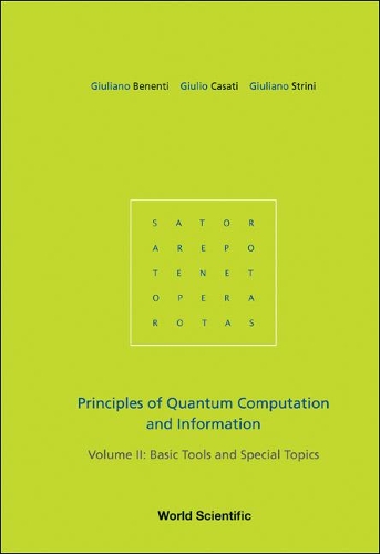 Бумажная книга «Principles Of Quantum Computation And Information - Volume Ii: Basic Tools And Special Topics», авторов Джулиано Бененти, Джулиано Стрини, Джулио Казати - фото №1