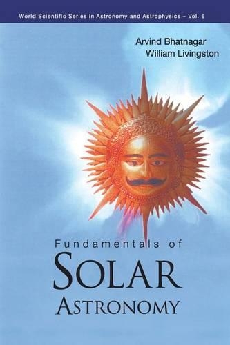[object Object] «Fundamentals Of Solar Astronomy», авторів Арвінд Бхатнагар, Вільям Лівінгстон - фото №1