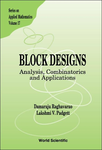 [object Object] «Block Designs: Analysis, Combinatorics And Applications», авторов Дамараджу Рагхаварао, Лакшми В Паджетт - фото №1