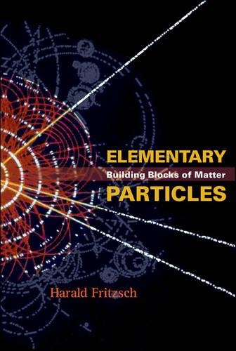 [object Object] «Elementary Particles: Building Blocks Of Matter», автор Гаральд Фріцш - фото №1