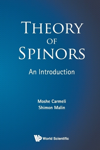 Бумажная книга «Theory Of Spinors: An Introduction», авторов Моше Кармели, Шимон Малин - фото №1
