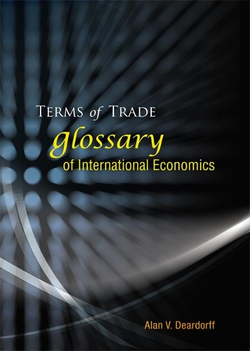 Бумажная книга «Terms Of Trade: Glossary Of International Economics», автор Алан В. Дирдорфф - фото №1