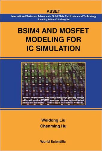 Паперова книга «Bsim4 And Mosfet Modeling For Ic Simulation», авторів Ченмін Ху, Вейдун Лю - фото №1
