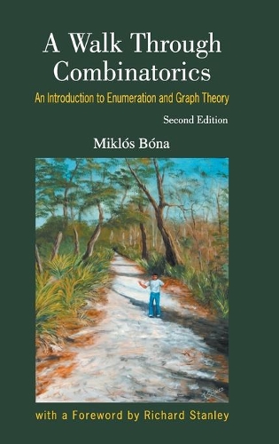 [object Object] «Walk Through Combinatorics, A: An Introduction To Enumeration And Graph Theory», автор Міклош Бона - фото №1