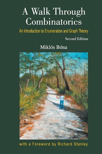 [object Object] «Walk Through Combinatorics, A: An Introduction To Enumeration And Graph Theory», автор Міклош Бона - фото №1