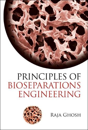Бумажная книга «Principles Of Bioseparations Engineering», автор Раджа Гош - фото №1