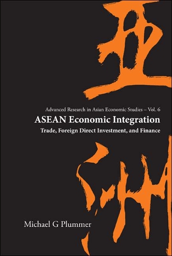 Бумажная книга «Asean Economic Integration: Trade, Foreign Direct Investment, And Finance», автор Майкл Г. Пламмер - фото №1