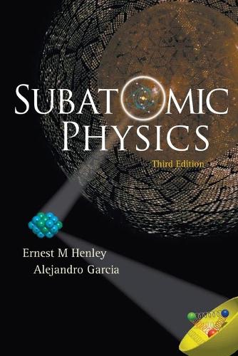 [object Object] «Subatomic Physics (3rd Edition)», авторів Алехандро Гарсія, Ернест М. Хенлі - фото №1