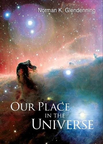 Бумажная книга «Our Place In The Universe», автор Норман К. Гленденнинг - фото №1