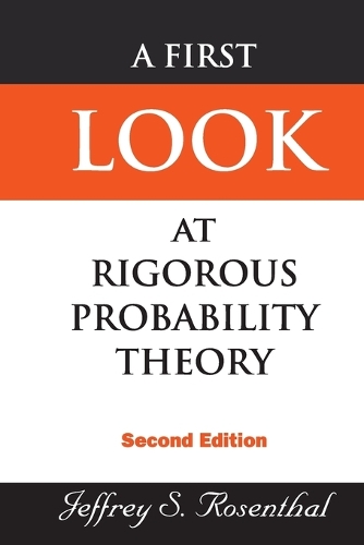 [object Object] «First Look At Rigorous Probability Theory, A (2nd Edition)», автор Джеффрі С. Розенталь - фото №1