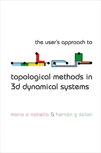 [object Object] «User's Approach For Topological Methods In 3d Dynamical Systems, The», автор Маріо А Натіелло - фото №1