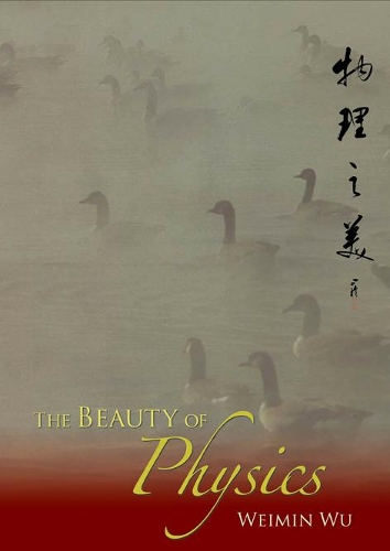 Бумажная книга «Beauty Of Physics, The», автор Вэймин Ву - фото №1