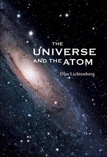 [object Object] «Universe And The Atom, The», автор Дон Б. Лихтенберг - фото №1