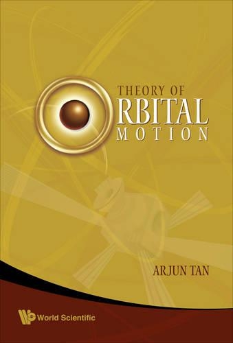 Паперова книга «Theory Of Orbital Motion», автор Арджун Тан - фото №1