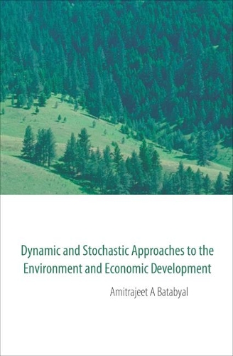 Бумажная книга «Dynamic And Stochastic Approaches To The Environment And Economic Development», автор Амитраджит А Батабьял - фото №1