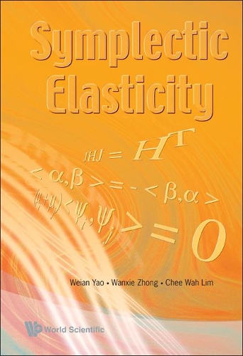 [object Object] «Symplectic Elasticity», авторов Чи Вах Лим, Ваньси Чжун, Вэйань Яо - фото №1