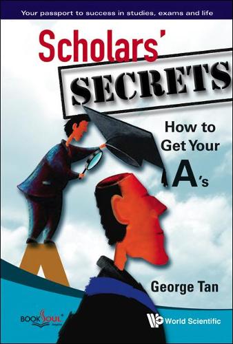 Бумажная книга «Scholars' Secrets: How To Get Your A's», автор Джордж Тан - фото №1