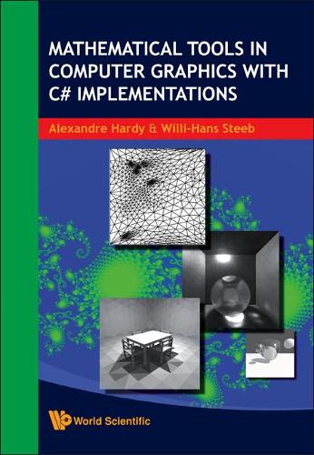 Бумажная книга «Mathematical Tools In Computer Graphics With C# Implementations», авторов Александр Харди, Вилли-Ханс Стиб - фото №1