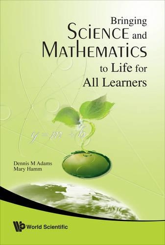 [object Object] «Bringing Science And Mathematics To Life For All Learners», авторів Денніс Адамс, Мері Гемм - фото №1