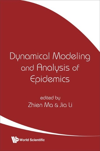 Бумажная книга «Dynamical Modeling And Analysis Of Epidemics», авторов Цзя Ли, Чжиен Ма - фото №1