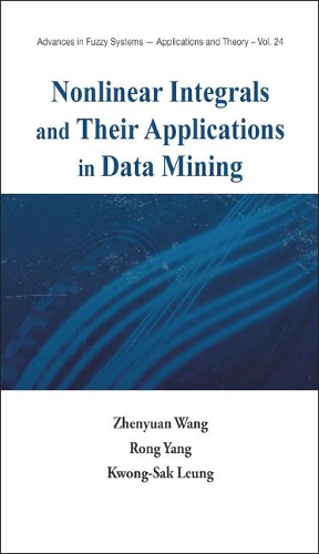 [object Object] «Nonlinear Integrals And Their Applications In Data Mining», авторів Квон Сак Люн, Ронг Янг, Чженюань Ван - фото №1