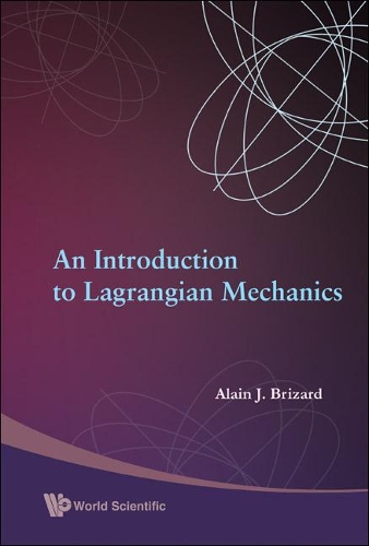 [object Object] «Introduction To Lagrangian Mechanics, An», автор Ален Ж. Бризар - фото №1