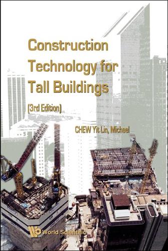 Бумажная книга «Construction Technology For Tall Buildings (3rd Edition)», автор Ит Лин Майкл Чу - фото №1