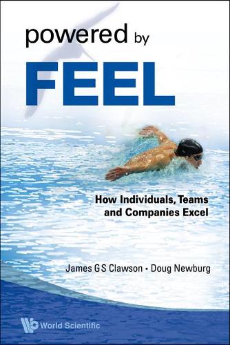 Бумажная книга «Powered By Feel: How Individuals, Teams, And Companies Excel», авторов Дуглас С. Ньюбург, Джеймс Г С Клоусон - фото №1