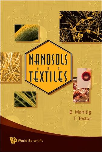 Паперова книга «Nanosols And Textiles», авторів Борис Малтіг, Торстен Текстор - фото №1