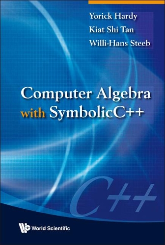 Бумажная книга «Computer Algebra With Symbolicc++», авторов Киат Ши Тан, Вилли-Ханс Стиб, Йорик Харди - фото №1