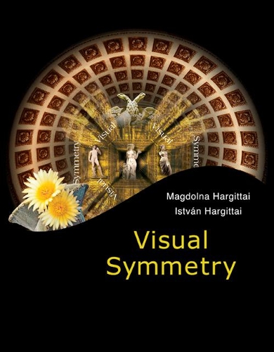 Паперова книга «Visual Symmetry», авторів Іштван Харгіттай, Магдолна Харгіттай - фото №1