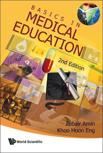 Бумажная книга «Basics In Medical Education (2nd Edition)», авторов Хун Энг Ху, Зубаир Амин - фото №1