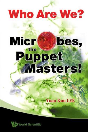 Бумажная книга «Who Are We? Microbes The Puppet Masters!», автор Юань Кун Ли - фото №1